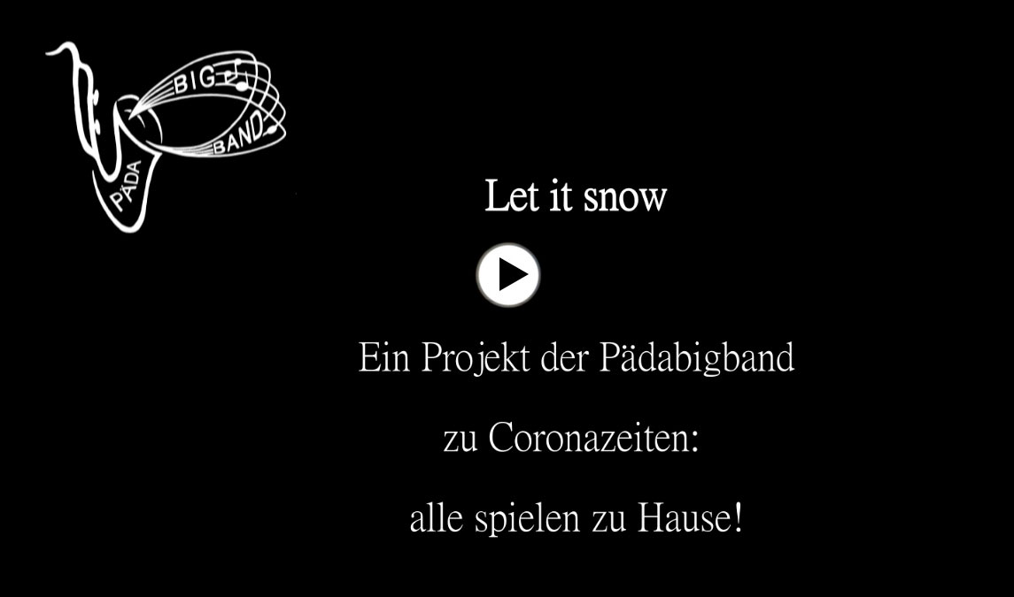 Pädagogium Bigband - Let it snow - Video